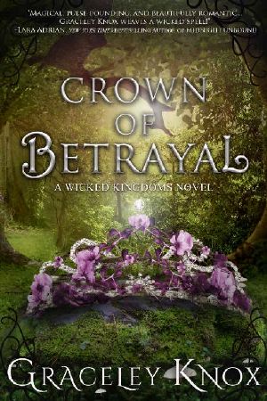 [Wicked Kingdoms 02] • Crown of Betrayal